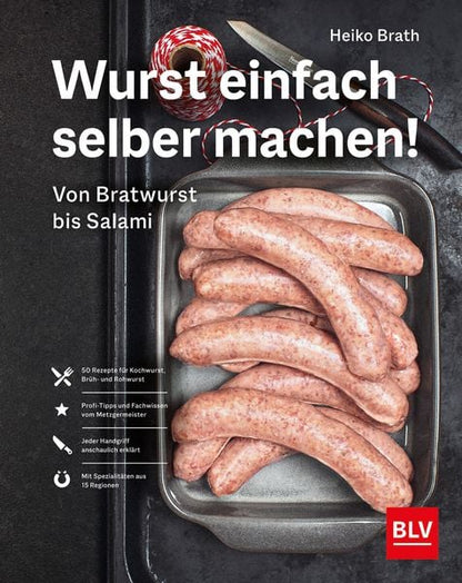 Wurst einfach selber machen | Heiko Brath